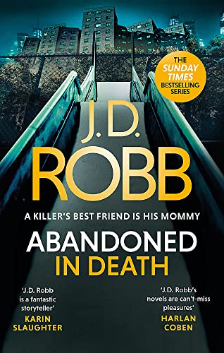 Abandoned in Death An Eve Dallas thriller (In Death 54) - J D Robb Kartoniert (TB)