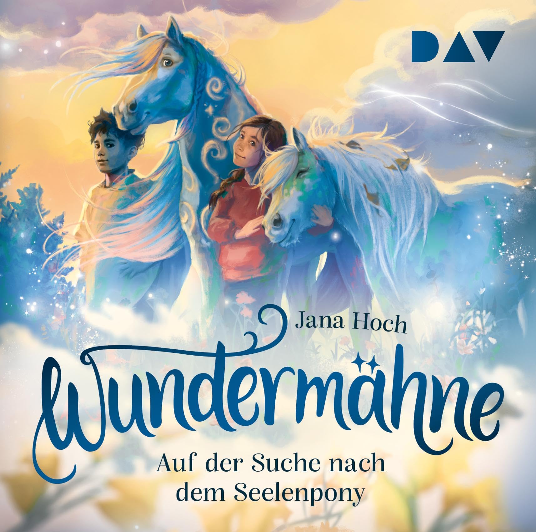 Wundermähne – Teil 2: Auf der Suche nach dem Seelenpony: Ungekürzte Lesung mit Musik mit Kristin Alia Hunold (1 CD)
