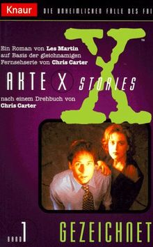 Akte X Stories 01. Gezeichnet. Die unheimlichen Fälle des FBI.