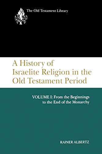 A History of Israelite Religion, Volume 1 (Old Testament Library)