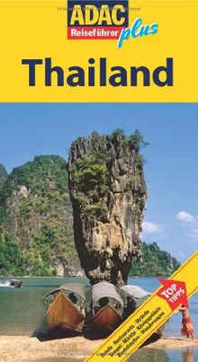 ADAC Reiseführer plus Thailand: Mit extra Karte zum Herausnehmen