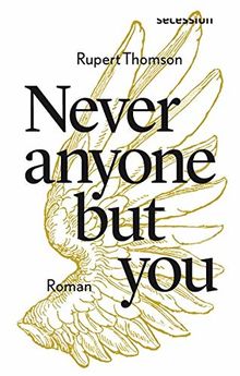 Never anyone but you: Roman