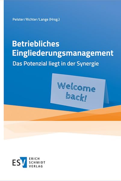 Betriebliches Eingliederungsmanagement: Das Potenzial liegt in der Synergie