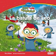 Little Einsteins. La batuta de Leo (Little Einsteins / Leer y aprender)