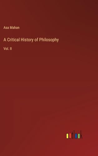 A Critical History of Philosophy: Vol. II