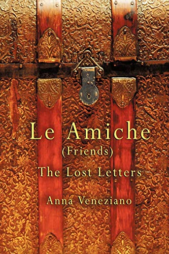 Le Amiche: The Lost Letters