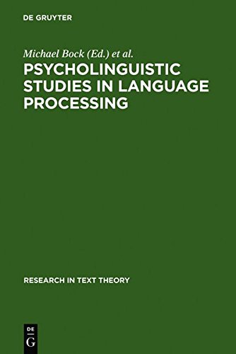 Psycholinguistic Studies in Language Processing (Research in Text Theory, Band 7)