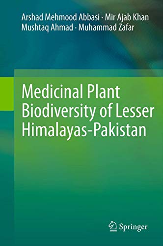 Medicinal Plant Biodiversity of Lesser Himalayas-Pakistan