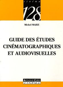 Guide des études cinématographiques et audiovisuelles