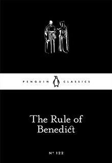 The Rule of Benedict (Penguin Little Black Classics)