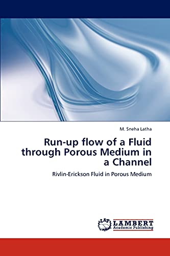 Run-up flow of a Fluid through Porous Medium in a Channel: Rivlin-Erickson Fluid in Porous Medium