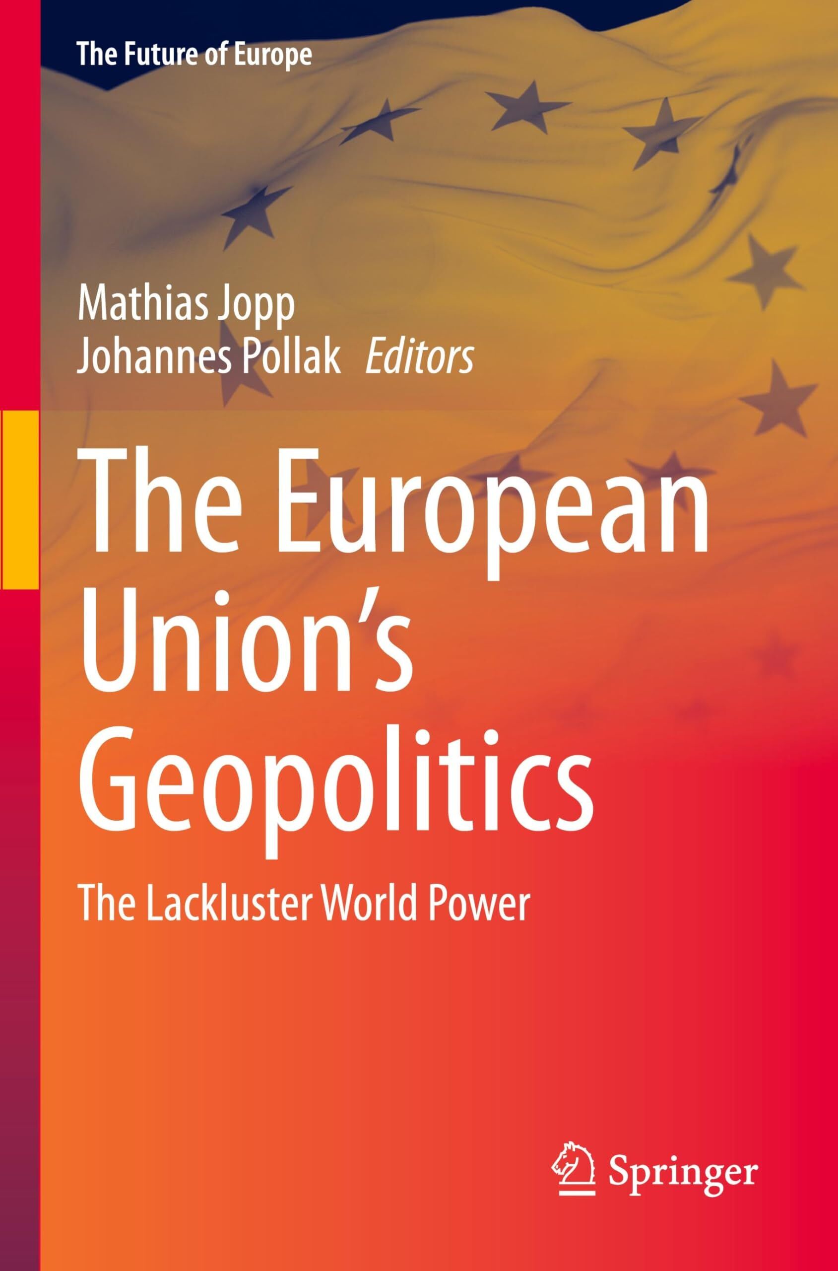 The European Union's Geopolitics