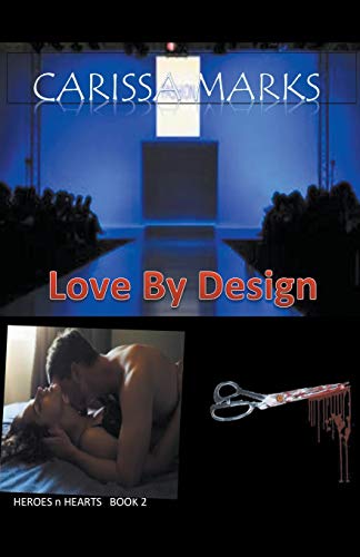 Love By Design (Heroes N Hearts)