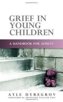 Grief in Young Children: A Handbook for Adults