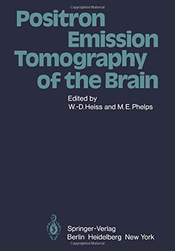 Positron Emission Tomography of the Brain