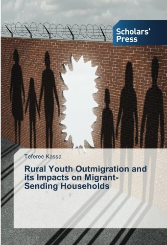 Rural Youth Outmigration and its Impacts on Migrant-Sending Households