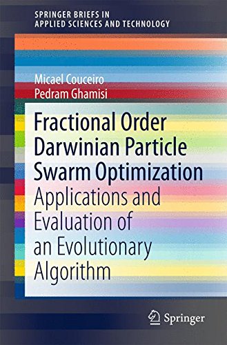 Fractional Order Darwinian Particle Swarm Optimization (SpringerBriefs in Applied Sciences and Technology)