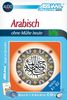 ASSiMiL Selbstlernkurs für Deutsche: Assimil. Arabisch ohne MÃ1/4he. Multimedia-Classic. Lehrbuch und 4 Audio-CDs: FÃ1/4r AnfÃ¤nger. Beinhaltet das moderne vereinheitlichte Arabisch