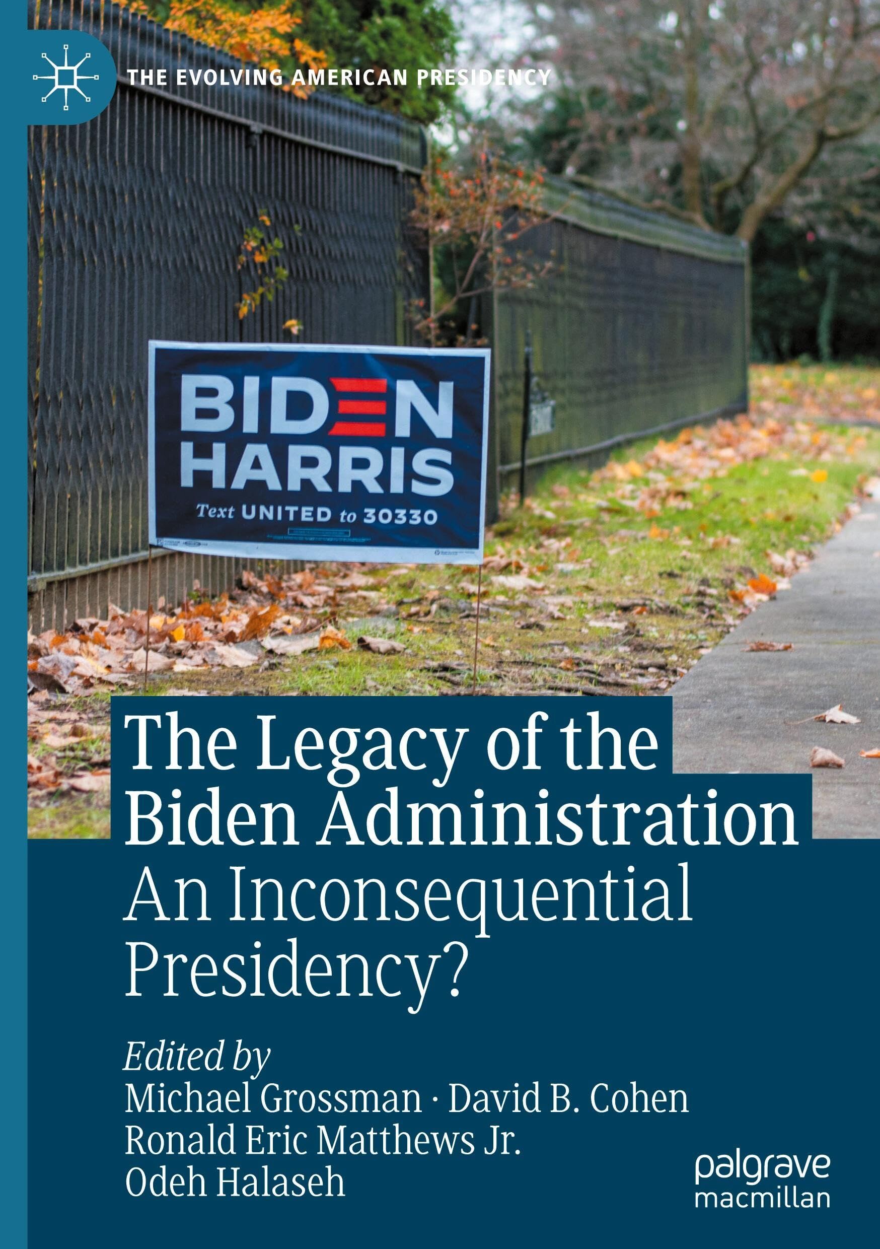 The Legacy of the Biden Administration