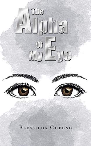 The Alpha Of My Eye