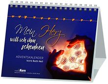 Mein Herz will ich ihm schenken: Adventskalender