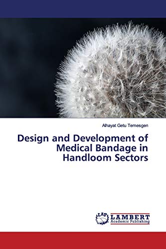 Design and Development of Medical Bandage in Handloom Sectors
