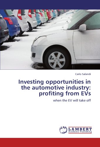 Investing opportunities in the automotive industry: profiting from EVs: when the EV will take off