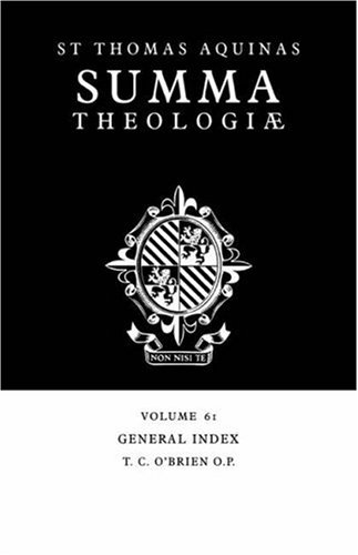 Aquinas/O'Brien Summa Theologiae Index, General Index