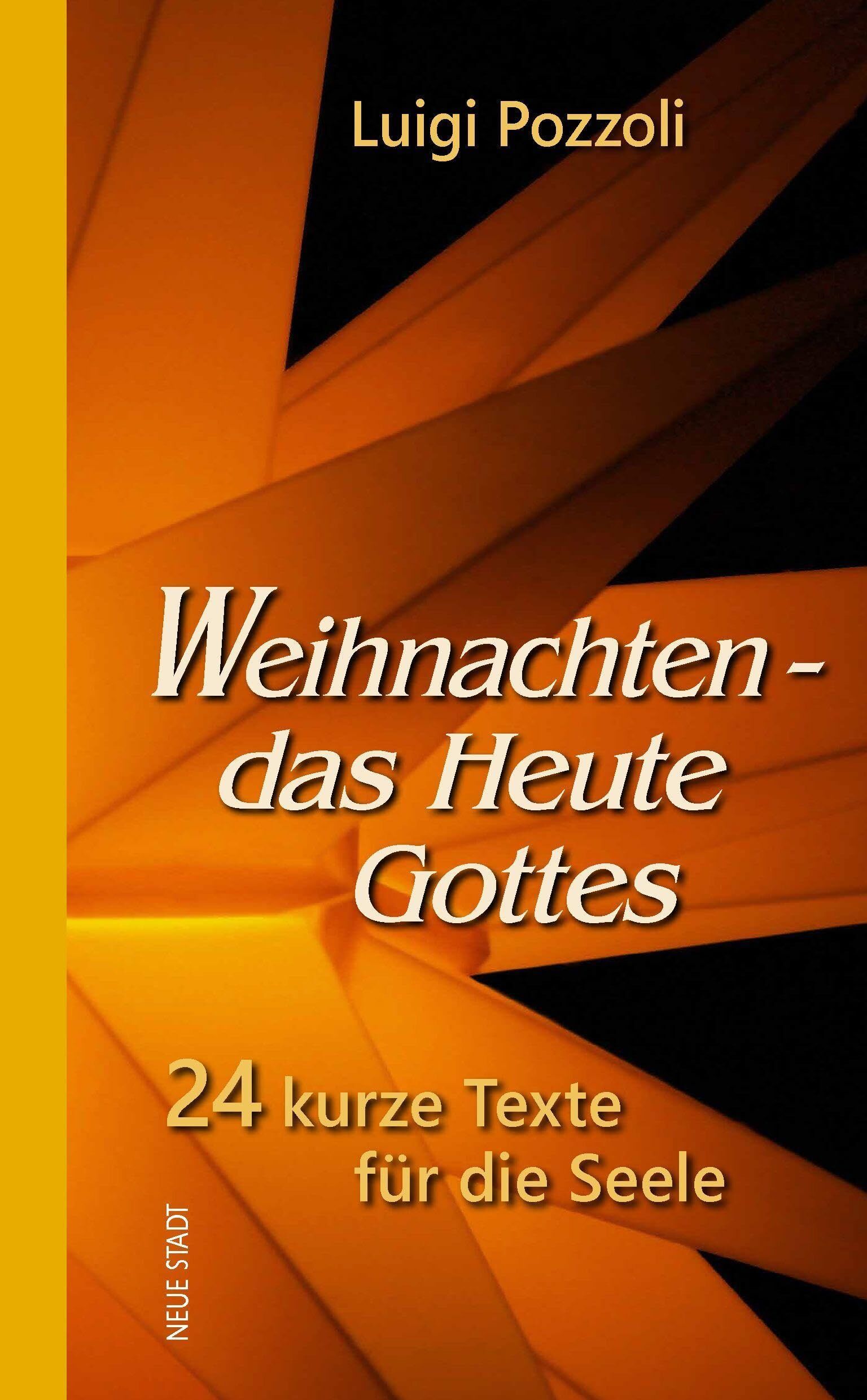 Weihnachten - das Heute Gottes - Neuware