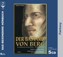 Der Bastard von Berg. 5 CDs: Ein Kriminalroma aus dem Mittelalter