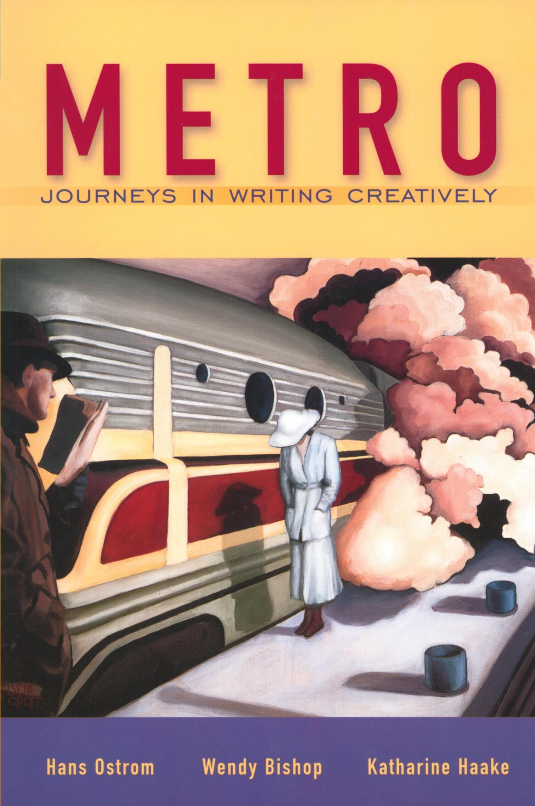 Ostrom, H: Metro: Journeys in Writing Creatively