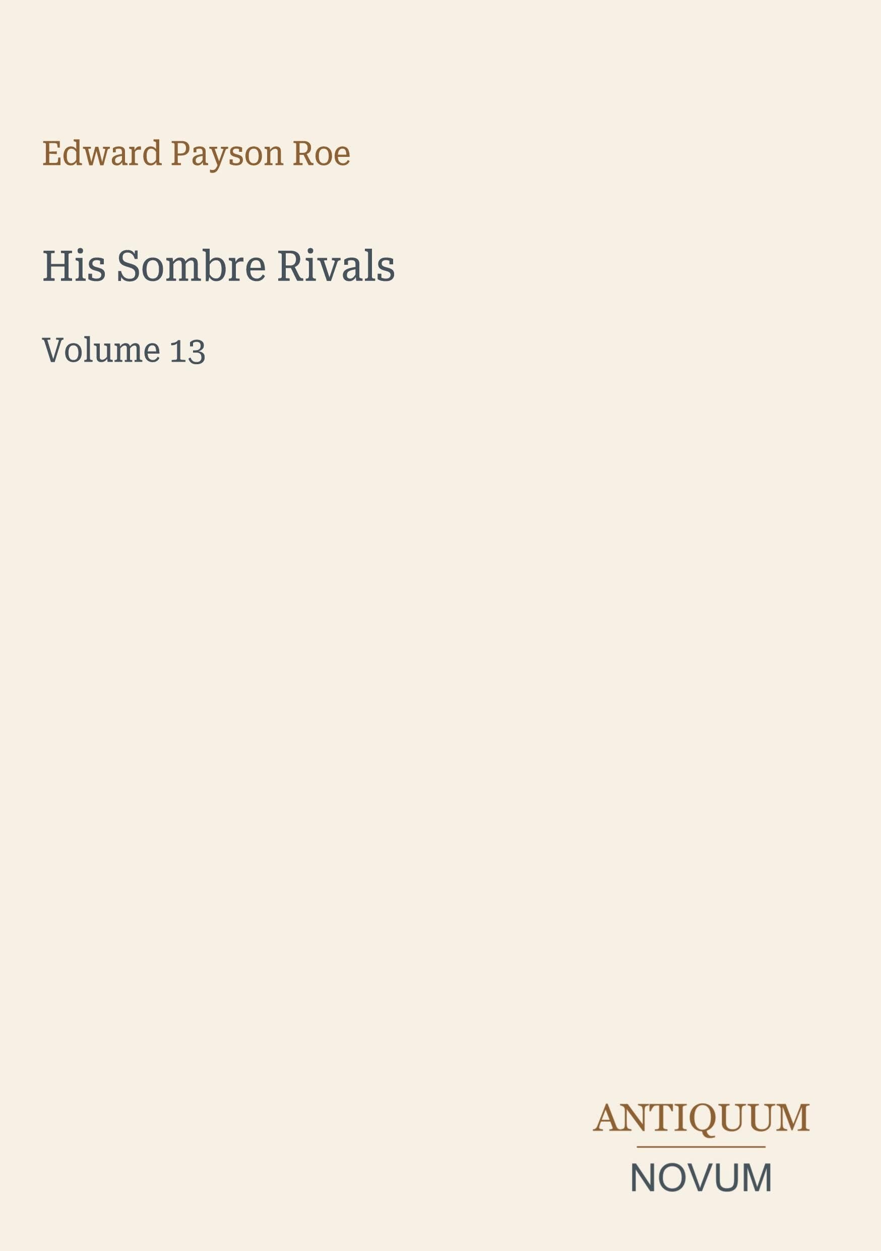 His Sombre Rivals