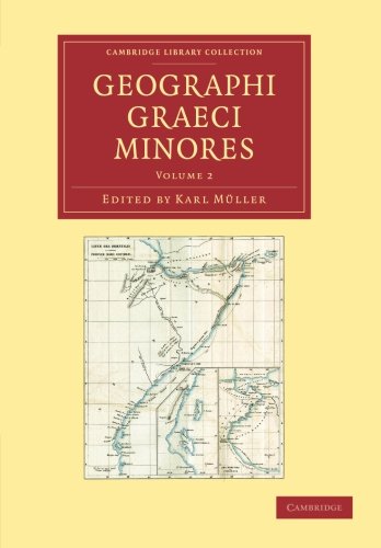 Geographi Graeci minores 2 Volume Paperback Set: Geographi Graeci minores (Cambridge Library Collection - Classics)