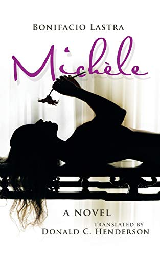 Michèle: A Novel Translated by Donald Henderson