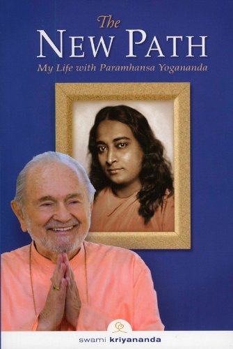 Kriyananda Swami The New Path, My Life With Paramhansa Yogananda