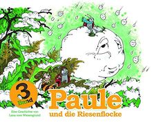 Paule und die Riesenflocke