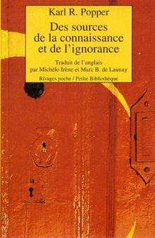 Des sources de la connaissance et de l'ignorance