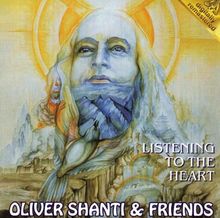 Listening to the Heart von Shanti,Oliver & Friends | CD | Zustand sehr gut