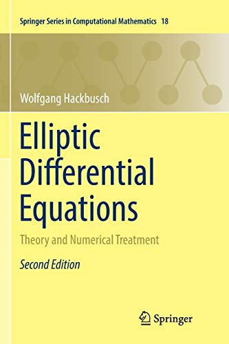 Elliptic Differential Equations: Theory and Numerical Treatment (Springer Series in Computational Mathematics, 18, Band 18)