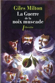 La guerre de la noix muscade