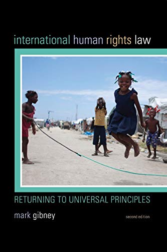 International Human Rights Law: Returning to Universal Principles, Second Edition