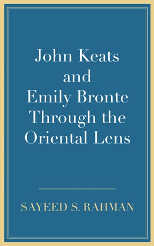 John Keats and Emily Bronte Through the Oriental Lens