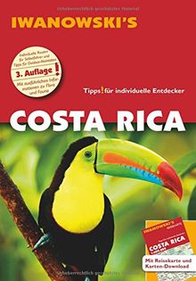 Costa Rica - Reiseführer von Iwanowski: Individualreiseführer mit Extra-Reisekarte und Karten-Download (Reisehandbuch)