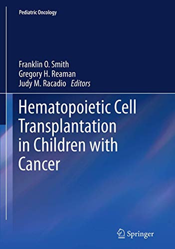 Hematopoietic Cell Transplantation in Children with Cancer (Pediatric Oncology)