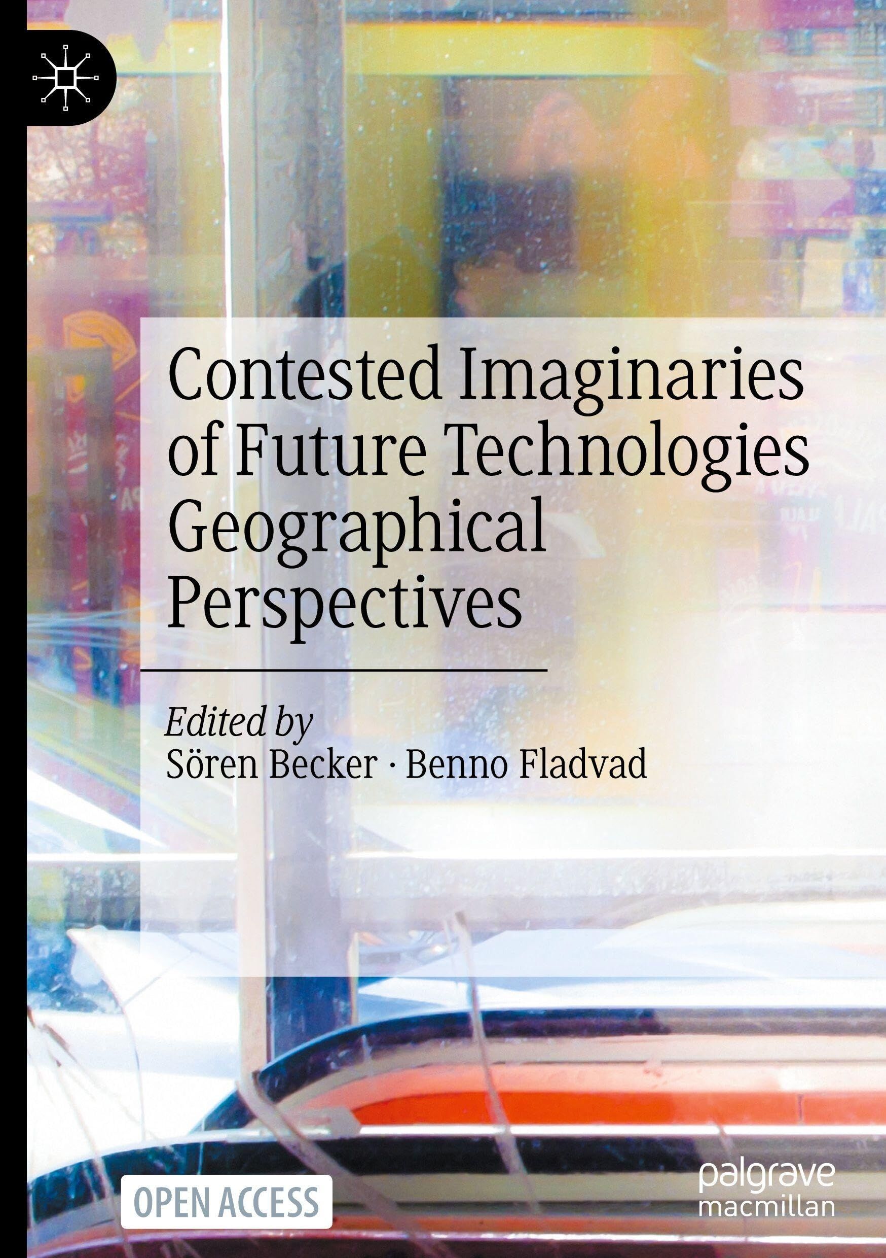 Contested Imaginaries of Future Technologies