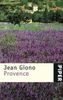 Provence: Mit Photographien von Gilles Ehrmann