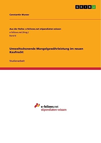 Umweltschonende Mangelgewährleistung im neuen Kaufrecht