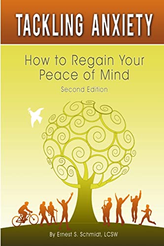Tackling Anxiety: How to Regain Your Peace of Mind, Second Edition-paperback