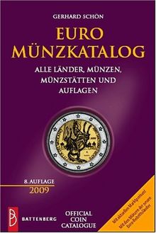 Euro Münzkatalog 2009: Alle Länder, Münzen, Münzstätten und Auflagen