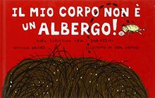 Il mio corpo non è un albergo